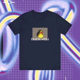 Duck you unisex T-shirt - Front print